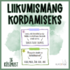 LIIKUMISMÄNG ÕPITU KORDAMISEKS