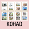 "KOHAD LINNAS ("Mul on ... kellel on ...?" ja pildikaardid)