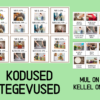 "Kodused tegevused ("Mul on... kellel on ..." + pildikaardid)"
