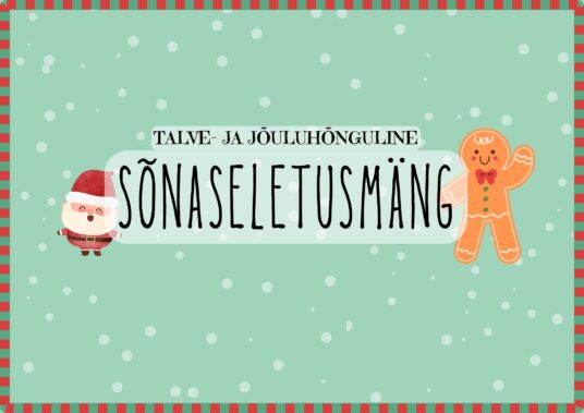 TALVE- JA JÕULUHÕNGULINE SÕNASELETUSMÄNG