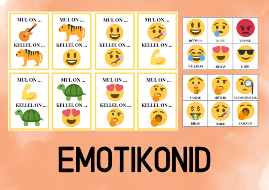 "EMOTIKONID - "Mul on ... kellel on ..." + pildikaardid)