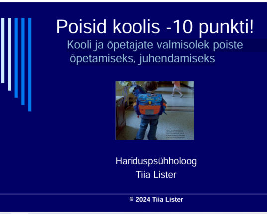 Poisid koolis - 10 punkti! Kooli ja õpetajate valmisolek poiste õpetamiseks, juhendamiseks. 33 slaidi