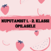 Nuputamiseks matemaatikas 1. - 2.klassi õpilasele