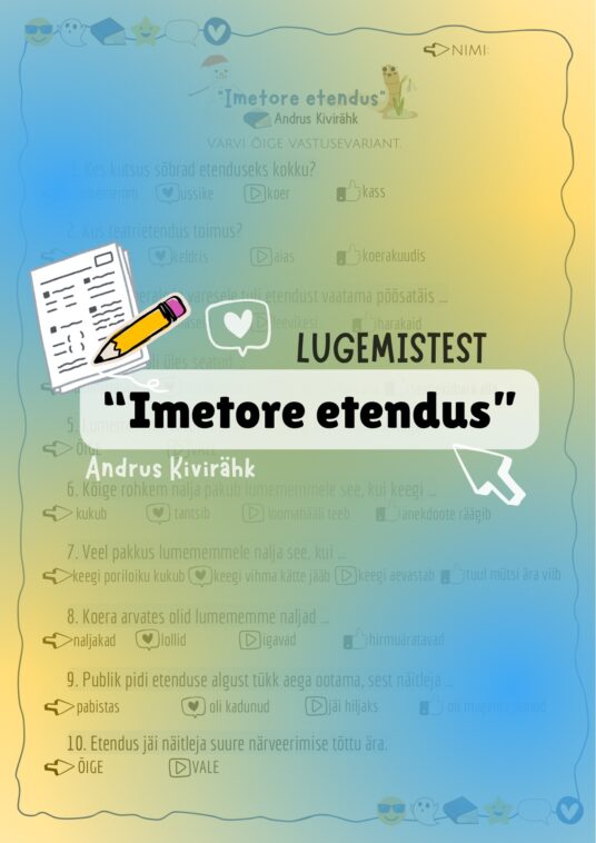 “IMETORE ETENDUS” (A. Kivirähk) LUGEMISTEST