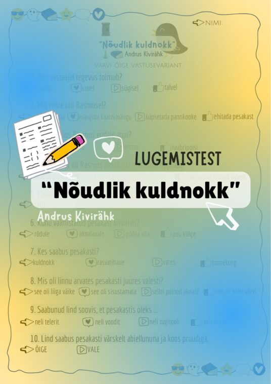 “NÕUDLIK KULDNOKK” (A. KIVIRÄHK) LUGEMISTEST