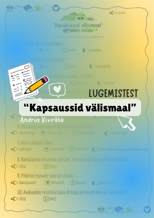 “KAPSAUSSID VÄLISMAAL” (A. KIVIRÄHK) LUGEMISTEST