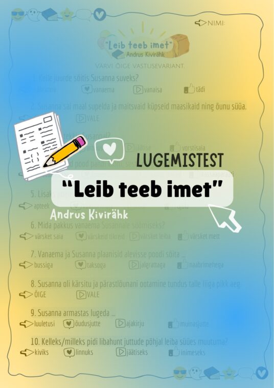 “LEIB TEEB IMET” (A. KIVIRÄHK) LUGEMISTEST