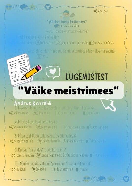 “VÄIKE MEISTRIMEES” (A. KIVIRÄHK) LUGEMISTEST