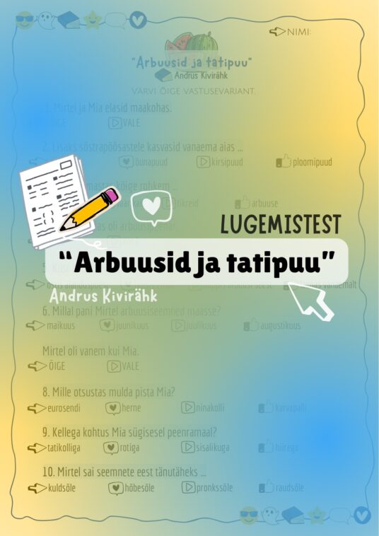 “ARBUUSID JA TATIPUU” (A. KIVIRÄHK) LUGEMISTEST