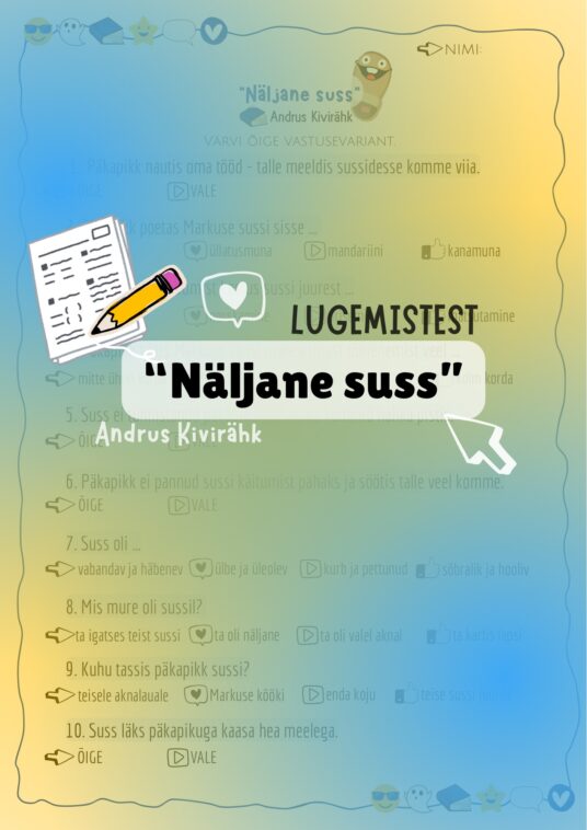 “NÄLJANE SUSS” (A. KIVIRÄHK) LUGEMISTEST