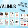 "VÄLIMUS - "Mul on ... kellel on ...." + PILDIKAARDID"