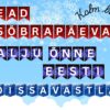 BÄNNERID- HEAD SÕBRAPÄEVA, PALJU ÕNNE, EESTI, HÕISSA VASTLAD!