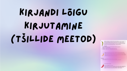 Kirjandi lõigu kirjutamine (tšillide meetod)