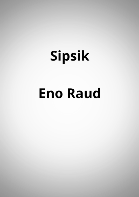 "Sipsik" - Eno Raud