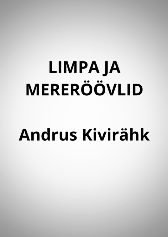 "Limpa ja mereröövlid" - Andrus Kivirähk