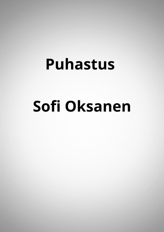 "Puhastus" - Sofi Oksanen