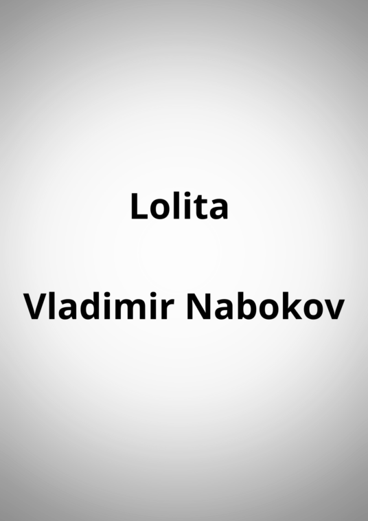 "Lolita" - Vladimir Nabokov
