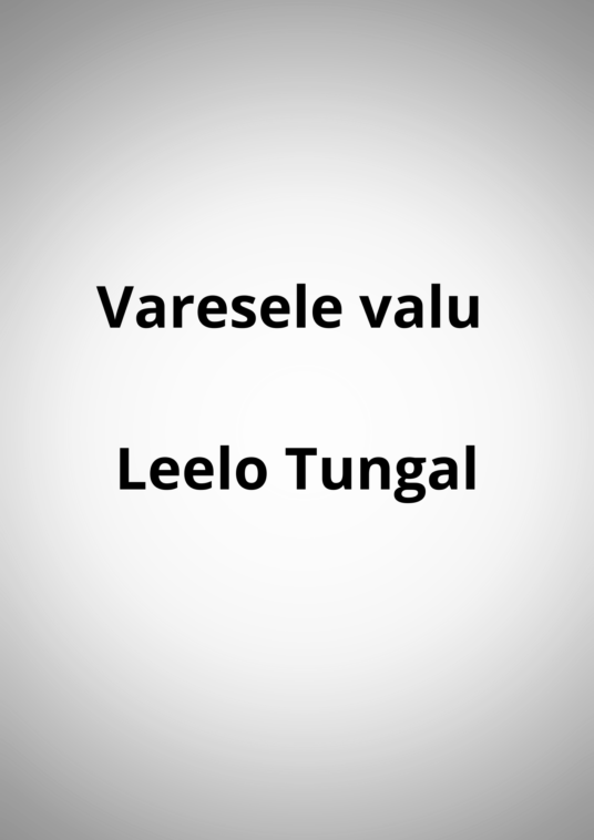 "Varesele valu" - Leelo Tungal