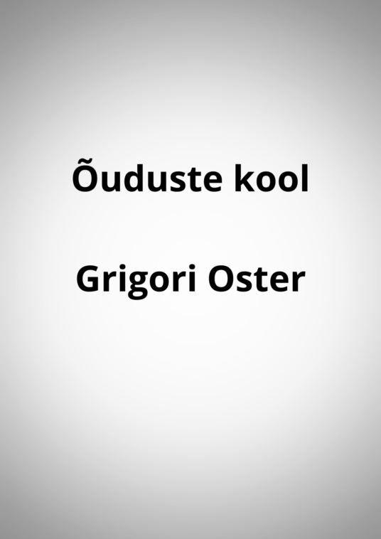 "Õuduste kool" - Grigori Oster