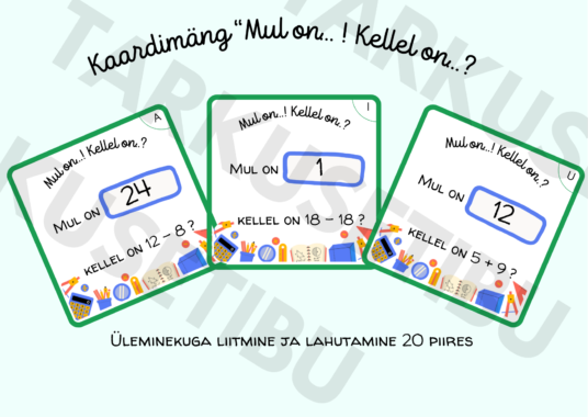 Mul on..! Kellel on..? üleminekuga liitmine ja lahutamine 20 piires