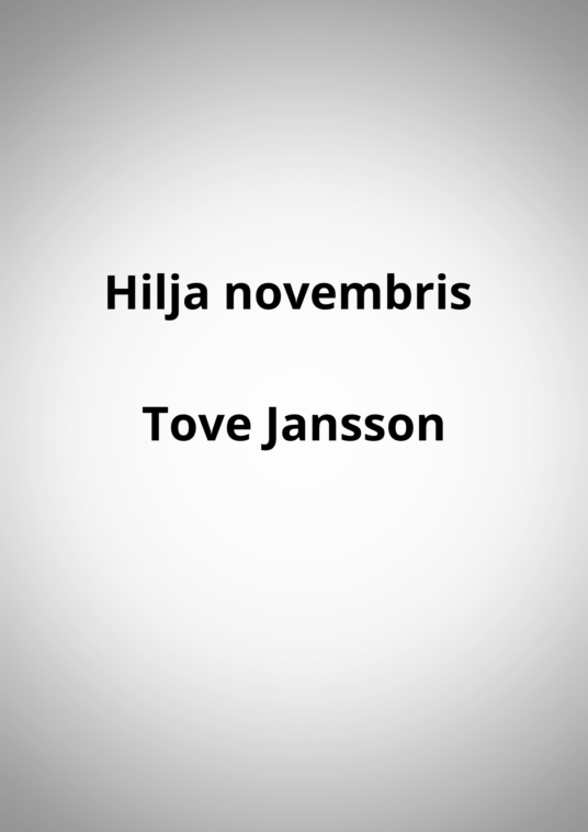 "Hilja novembris” - Tove Jansson