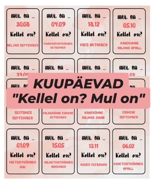 Mäng "Kellel on?" + sõnad, "Kuupäevad" teemal