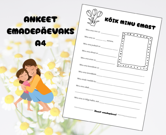 Ankeet emadepäevaks emast
