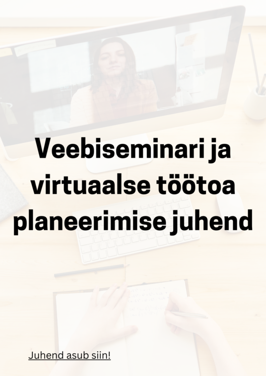 Veebiseminari ja virtuaalse töötoa planeerimise juhend
