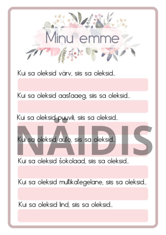 Minu emme (Kui sa oleksid lind, siis sa oleksid...)