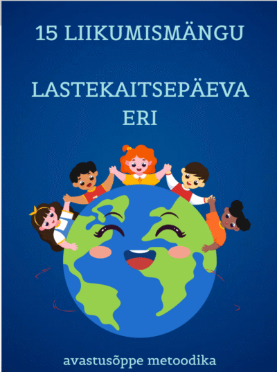 15 LIIKUMISMÄNGU LASTEKAITSEPÄEVA ERI