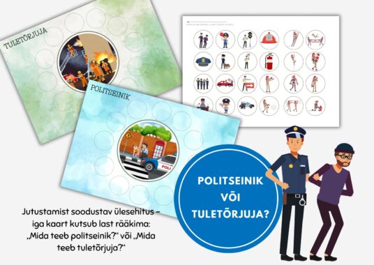 ÕPPEMÄNG "Politseinik või tuletõrjuja?"