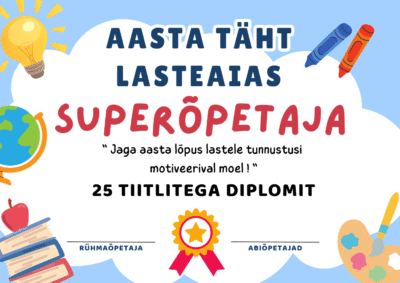 "AASTA TÄHT LASTEAIAS" DIPLOMID