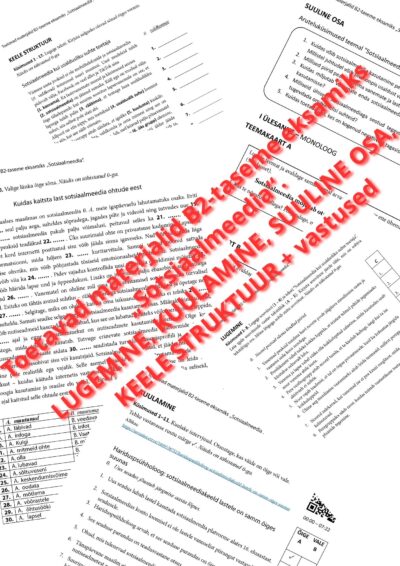 Toetavad materjalid B2-taseme eksamiks „Sotsiaalmeedia"