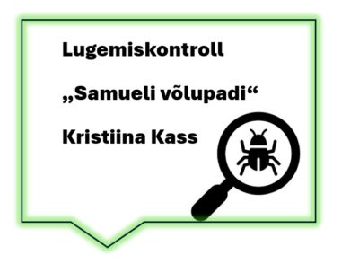 Lugemiskontroll "Samueli võlupadi" Kristiina Kass