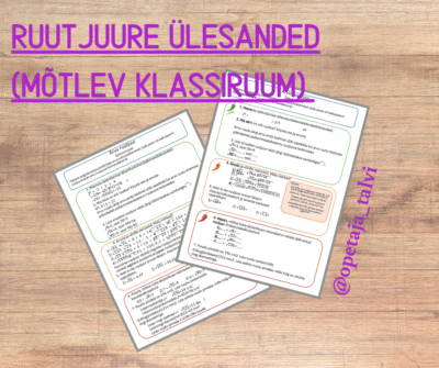 Ruutjuure teema alguse ülesanded: mõtlev klassiruum