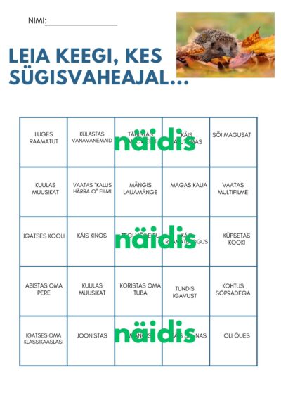 "Leia keegi, kes sügisvaheajal..."