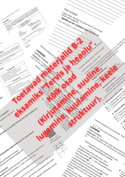 Toetavad materjalid B2-taseme eksamiks „Tervis ja heaolu"