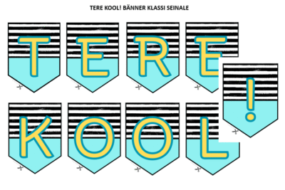 Tere kool! Bänner/ lipukesed klassi seinale