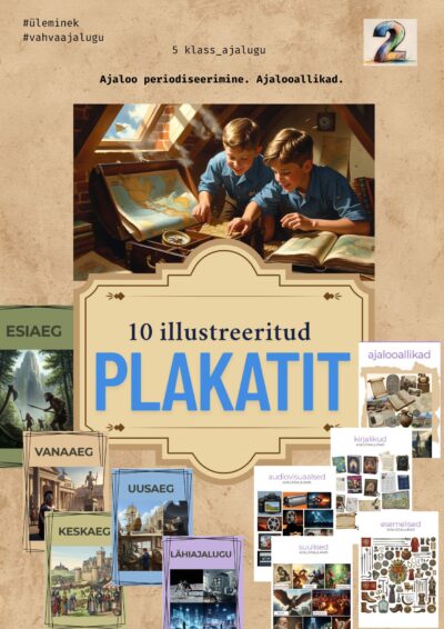 Rääkivad seinad_Plakatid_ periodiseerimine ja ajalooallikad_10 tk