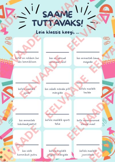 Tutvumismäng - leia klassis keegi...