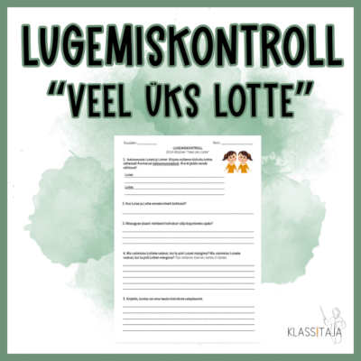 Lugemiskontroll "VEEL ÜKS LOTTE"