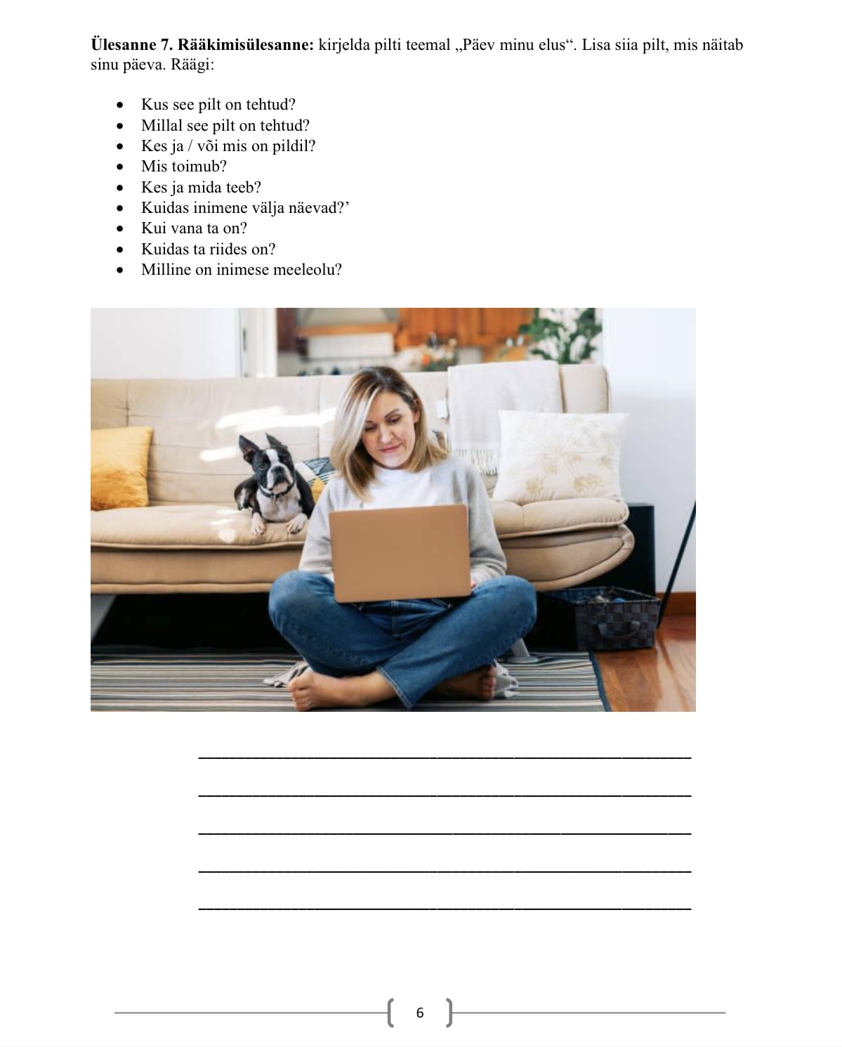 IGAPÄEVAELU JA RUTIIN. Rääkimis- ja kirjutamisülesanded A2-taseme eesti keele õppijale