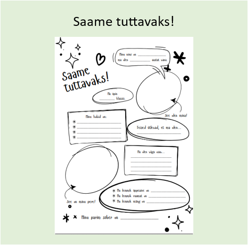 Saame tuttavaks! Tööleht enda tutvustamiseks