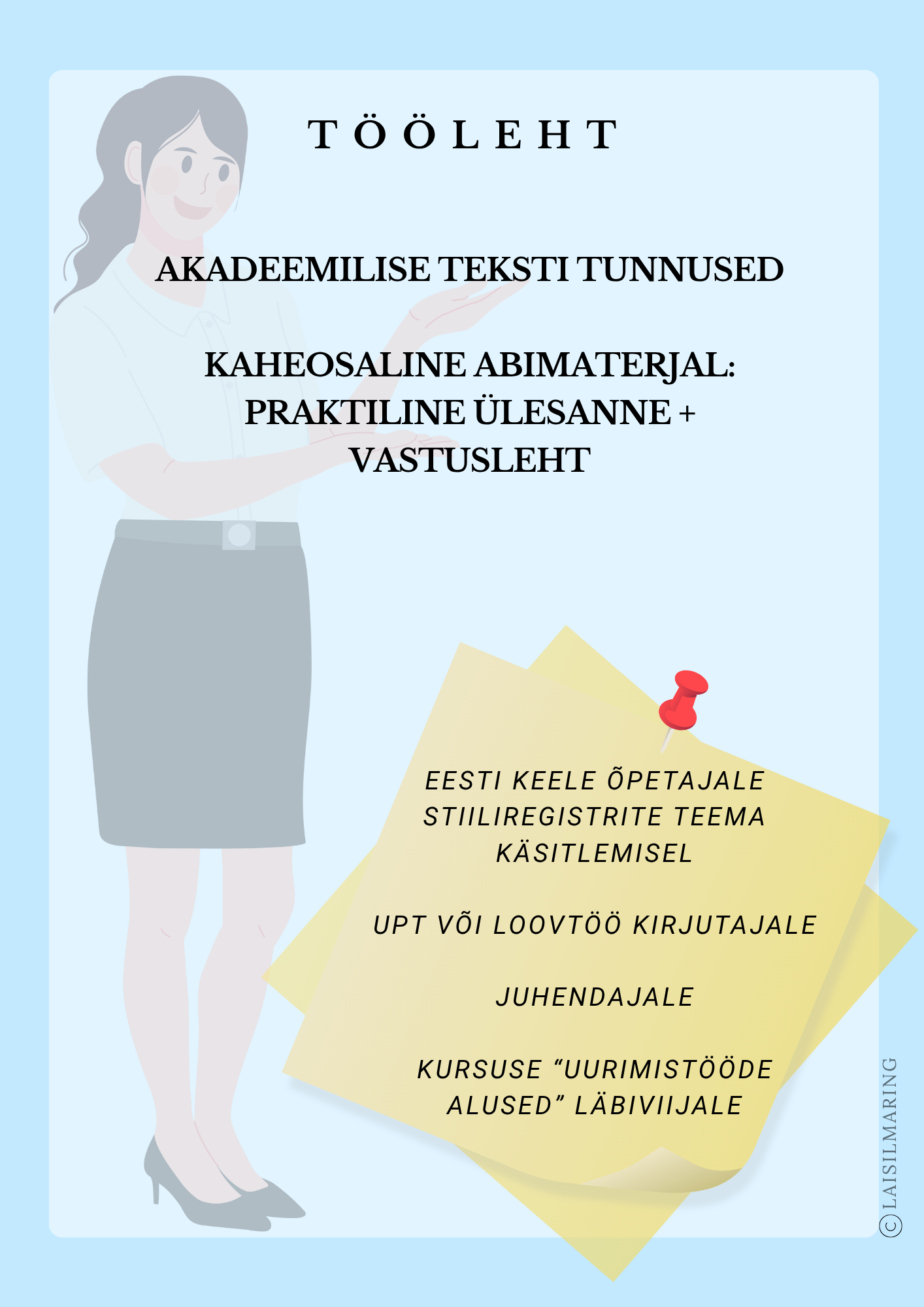 Tööleht + vastusleht: akadeemilise teksti tunnused
