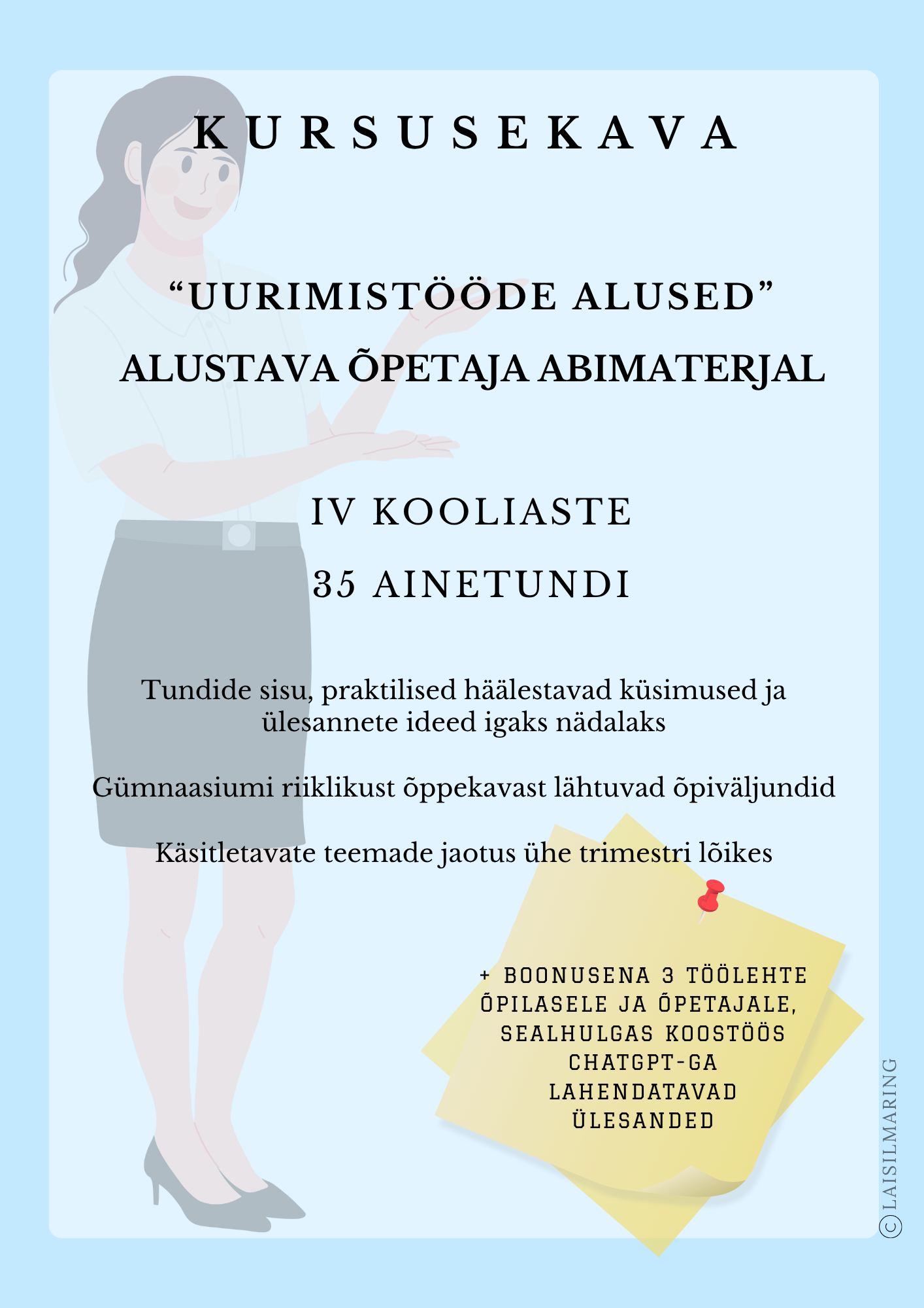 UPT KURSUSE KAVA: tundide sisu, teemade jaotus, õppetegevuste ideed + 3 töölehte