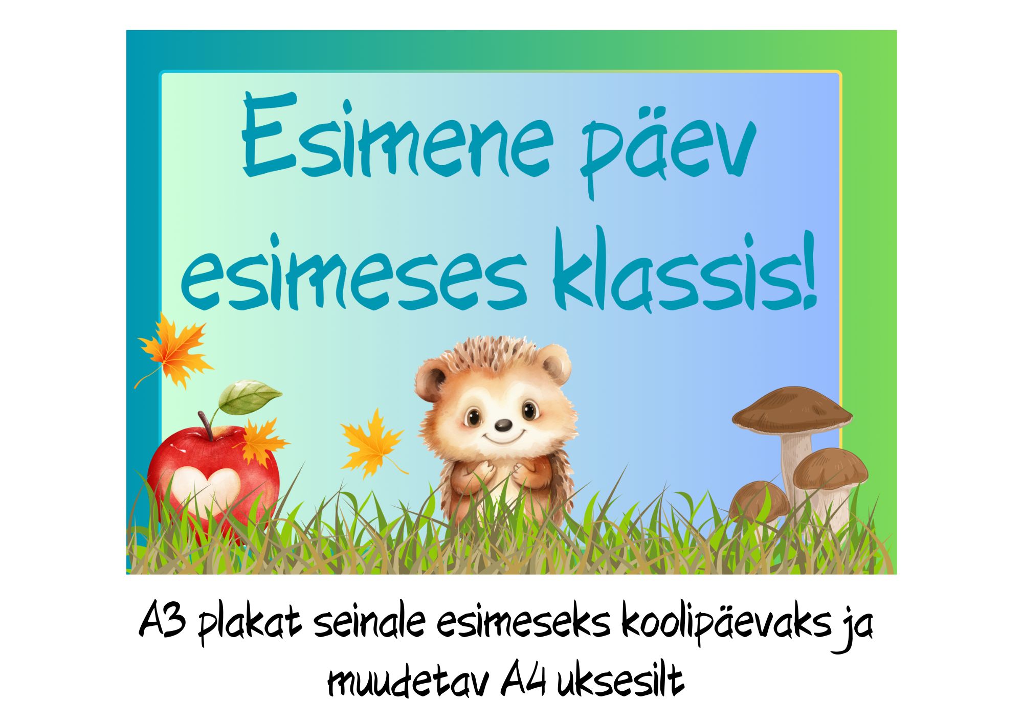 Plakat esimeseks koolipäevaks