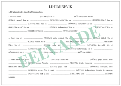"Suvi - lihtminevik (kirjuta tegusõna õiges vormis)"