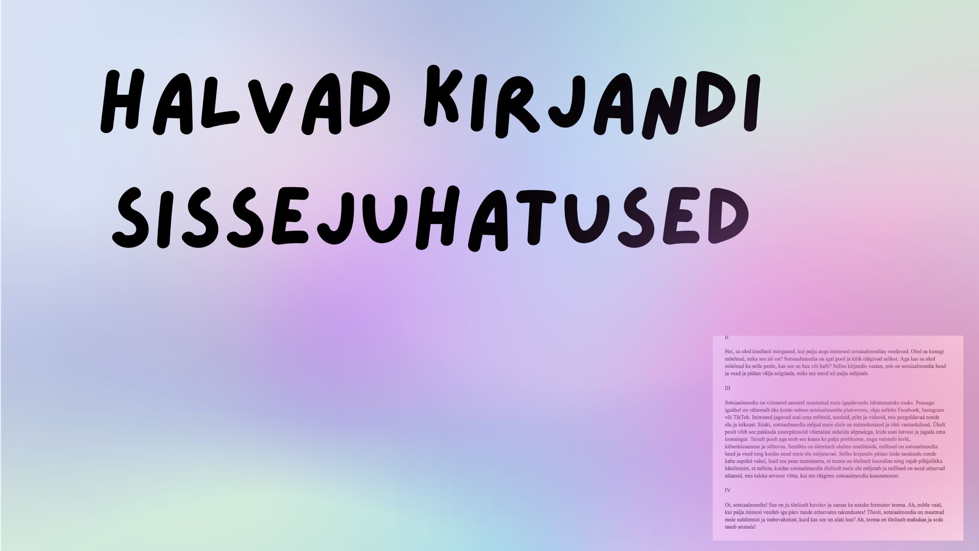Halvad kirjandi sissejuhatused + õpetaja konspekt