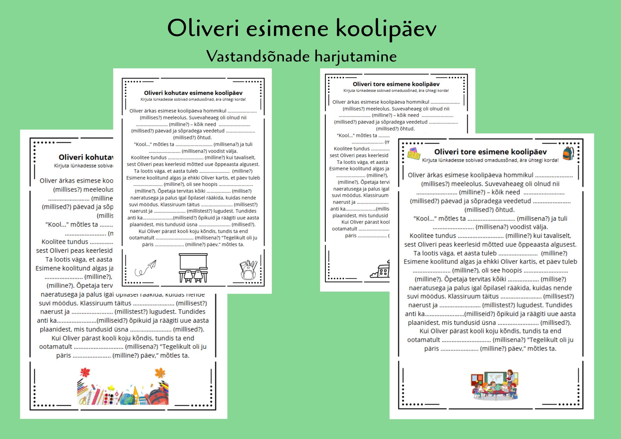 Oliveri esimene koolipäev (vastandsõnad)