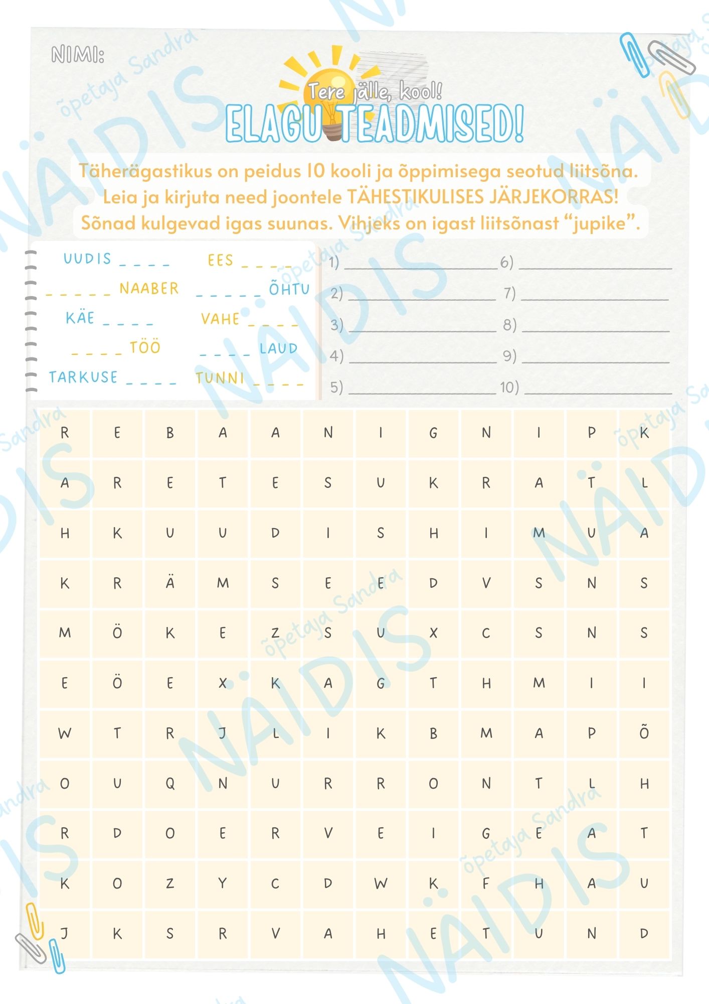 “TERE JÄLLE, KOOL!” TÖÖLEHT